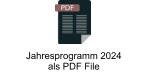 Jahresprogramm 2024 als PDF File